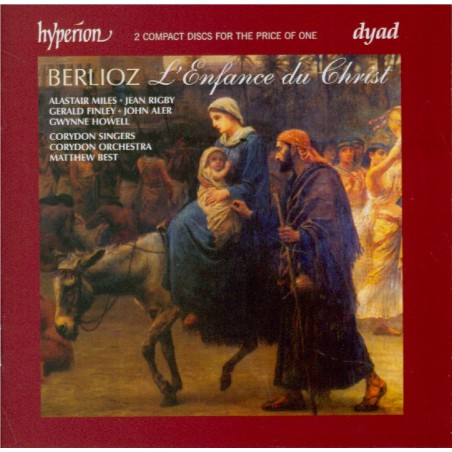 BERLIOZ - Best - L'enfance du Christ op.25..